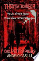 Dix Petits Pions