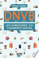 DNVB - Digitally Native Vertical Brands