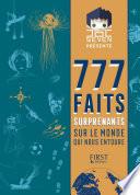 Doc Seven présente 777 faits surprenants sur le monde qui nous entoure