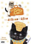 Docteur Kitty Cat - tome 03 : Les délices de Lilas