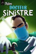 Livre Docteur Sinistre
