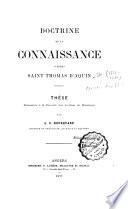 Doctrine de la connaissance d'après saint Thomas d'Aquin