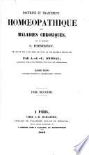 Doctrine en Traitement Homœopathique des maladies chroniques. ... Traduit de l'Allemand par A. J. L. Jourdan