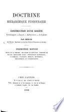 Doctrine hiérarchique rusionnaire. Construction d'une société véridique, juste, affective et libre. pt. I.