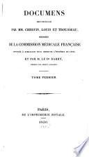 Documens recueillis par MM. Chervin, Louis et Trousseau, membres de la commission médicale française envoyée à Gibraltar pour observer l'épidémie de 1828, et par M. le D. Barry, médecin des armées anglaises