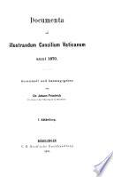 Documenta ad illustrandum Concilium Vaticanum anni 1870