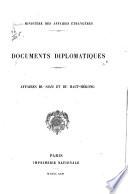 Documents diplomatiques. Affaires du Siam et de Haut-Mékong