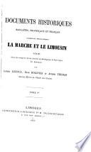 Documents historiques bas-latins, provençaux et français, concernant principalement la Marche et le Limousin