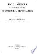 Documents Illustrative of the Continental Reformation