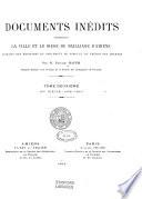 Documents inédits concernant la ville et le siège du bailliage d'Amiens: XVe siècle (1402-1501)