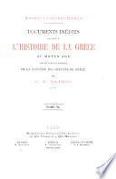 ...Documents inédits relatifs à l'histoire de la Grèce