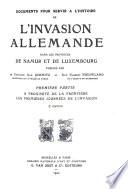 Documents pour servir à l'histoire de l'invasion allemande dans les provinces de Namur et de Luxembourg