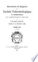 Documents & rapports de la Société paléontologique et archéologique de l'arrondissement judiciaire de Charleroi