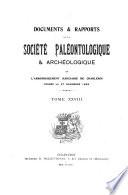 Documents & rapports de la Société paléontologique et archéologique de l'arrondissement judiciaire de Charleroi