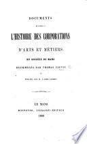 Documents relatifs à l'histoire des corporations d'arts et métiers du diocèse du Mans