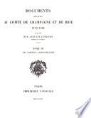 Documents relatifs au comté de Champagne et de Brie: Les comptes administratifs; ed. by Elie Berger