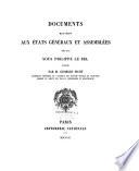 Documents relatifs aux Etats Généraux et assemblées réunis sous Philippe le Bel