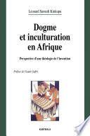 Dogme et inculturation en Afrique