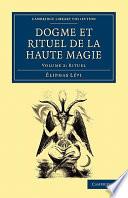 Dogme et Rituel de la Haute Magie