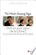 Doit-on avoir peur de la Chine ?