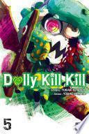 Dolly Kill Kill