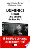 Dominici, c'était une affaire de famille !