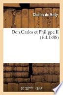 Don Carlos Et Philippe II