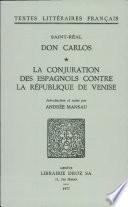 Don Carlos : La Conjuration des Espagnols contre la République de Venise