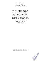 Don Diego Karlsson de la Rosas roman