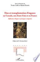 Don et transplantation d'organes au Canada, aux Etats-Unis et en France