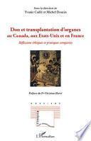 Don et transplantation d'organes au Canada, aux États-Unis et en France
