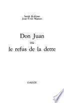 Don Juan, ou, Le refus de la dette