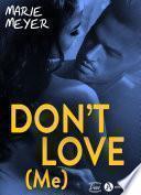 Don't Love (Me)