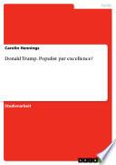 Donald Trump. Populist par excellence?