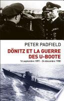 Dönitz et la guerre des U-Boote