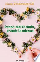 Donne-moi ta main, prends la mienne