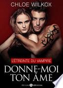 Donne-moi ton âme - 1