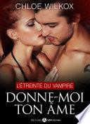 Donne-moi ton âme - 8