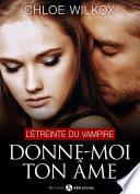 Donne-moi ton âme - 9