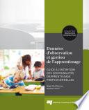 Données d'observation et gestion de l'apprentissage