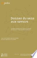 Donner du sens aux savoirs