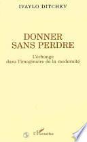 Donner sans perdre