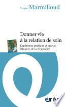 Donner vie à la relation de soin