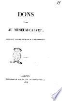 Dons faits au Museum-Calvet depuis le 1er janvier 1847 jusqu'au 31 décembre 1853