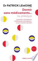 Dormir sans médicaments... ou presque