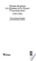 Dossier de presse Les gommes et Le voyeur d'Alain Robbe-Grillet, 1953-1956