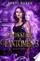 Dossier fantômes 3