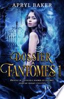 Dossier fantômes