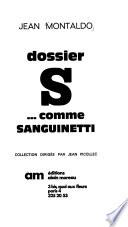 Dossier S comme Sanguinetti