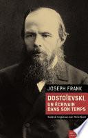 Dostoïevski, un écrivain dans son temps